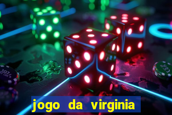 jogo da virginia que da dinheiro